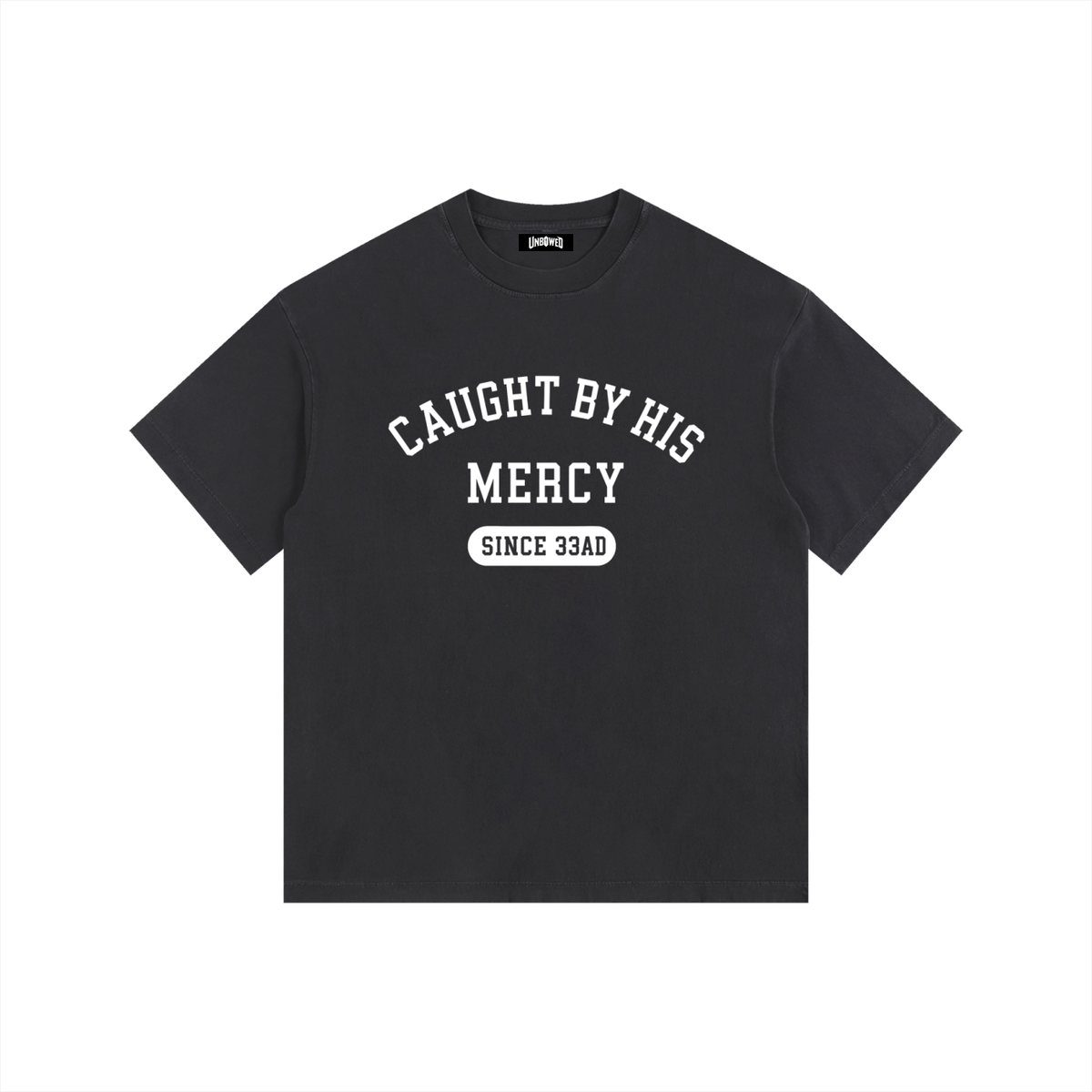 Caught By His Mercy Tee